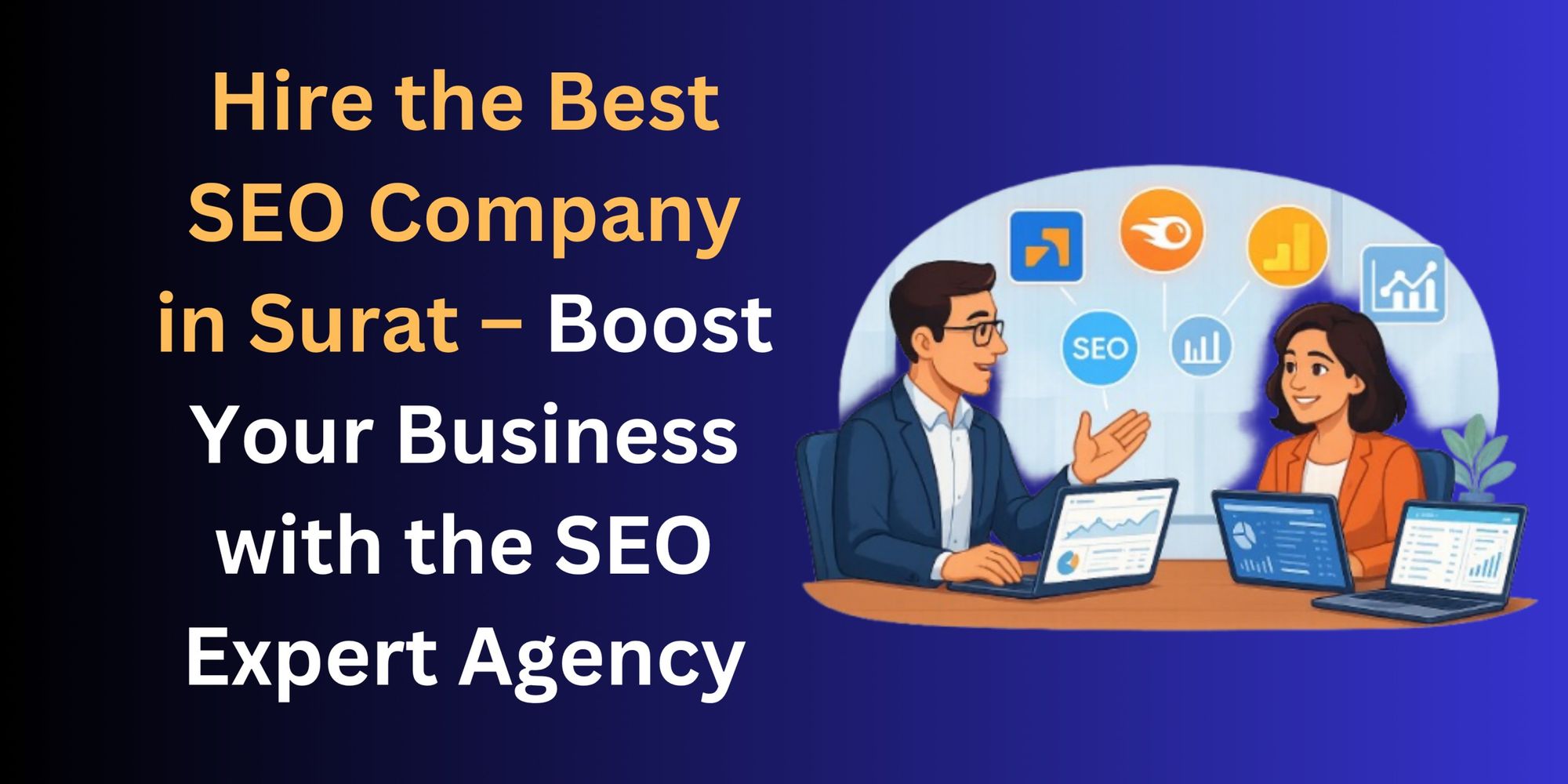 SEO Company in Surat: Drive Sustainable Growth with Data-Driven Digital Marketing
